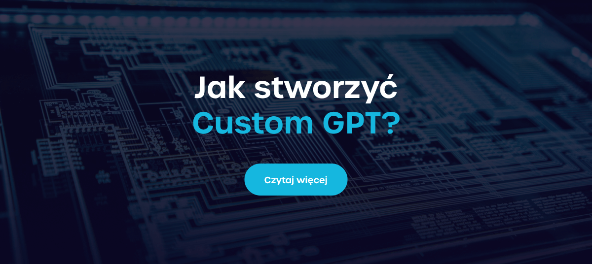 Jak stworzyć Custom GPT? - link