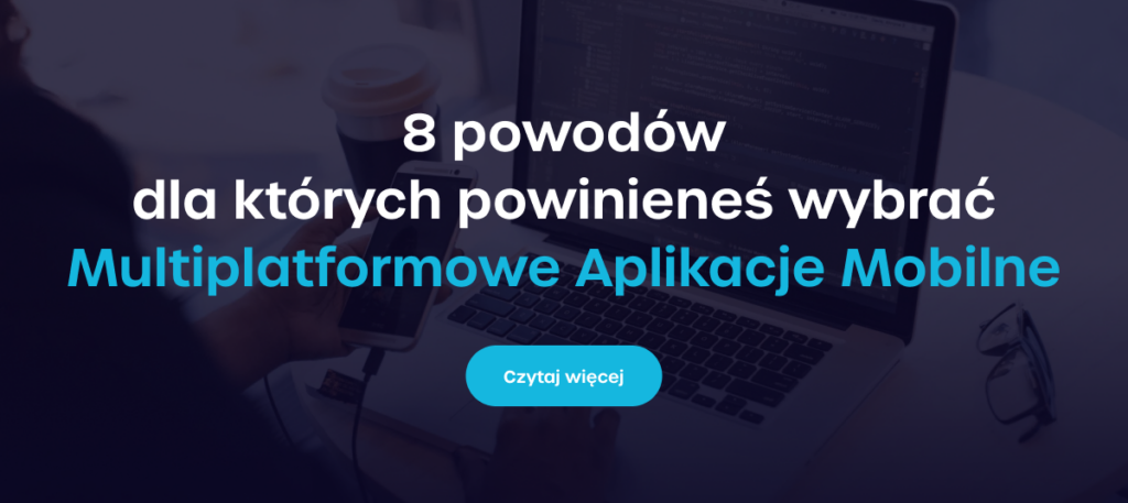 8 powodów dla których powinieneś wybrać aplikacje wieloplatformowe - link