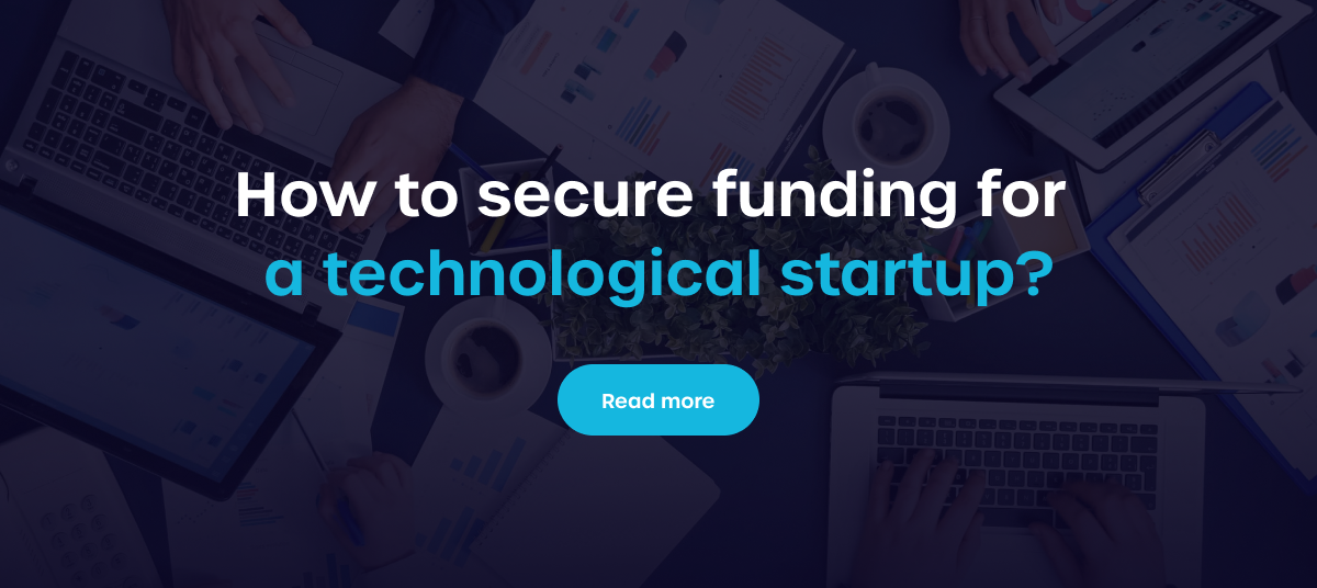 How to secure funding for a technological startup? - Link