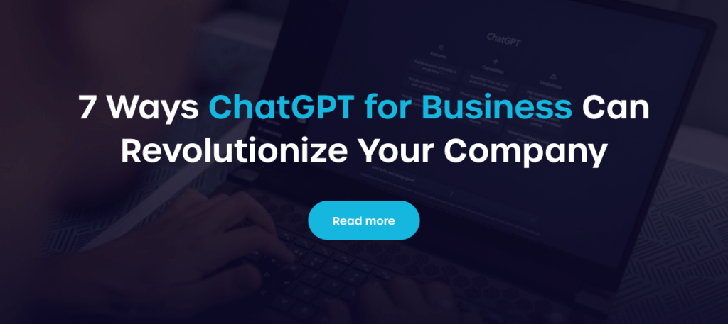 7 Ways ChatGPT for Business Can Revolutionize Your Company - Read more