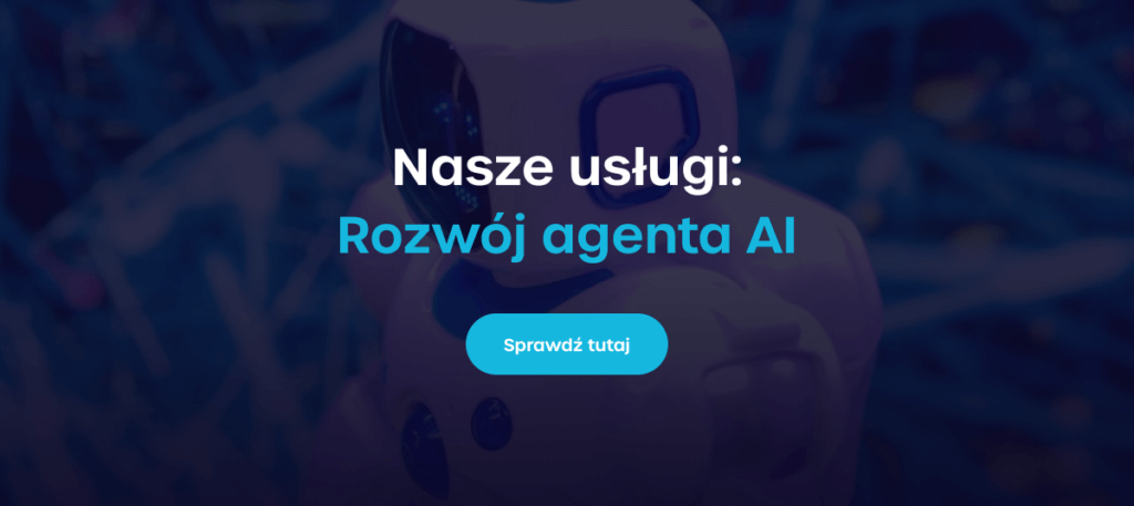 Nasze usługi: Rozwój agenta AI