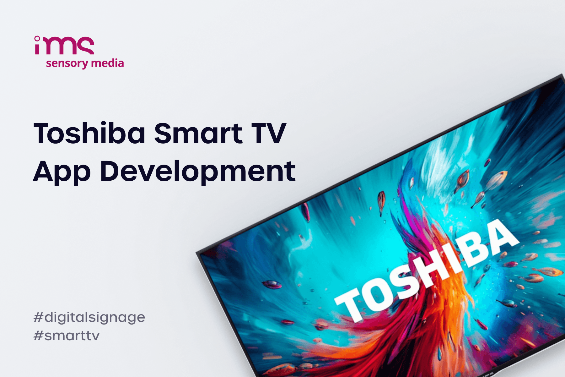 Toshiba Smart TV App Development